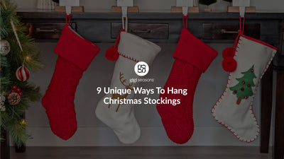 9 Unique Ways To Hang Christmas Stockings